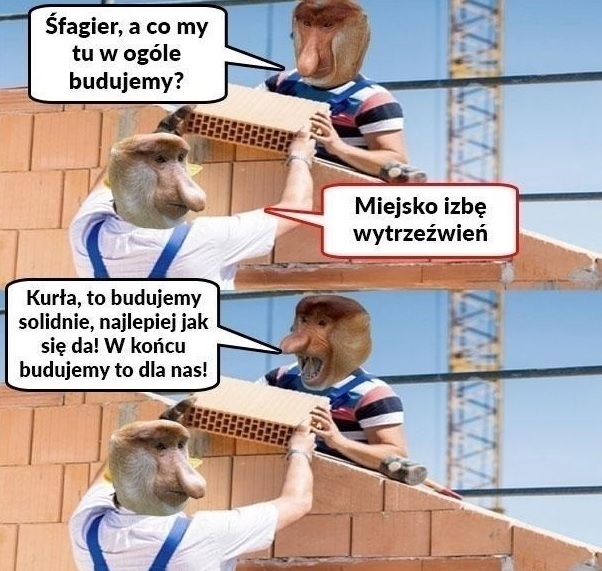 Janusze na budowie :D
