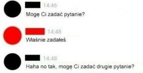 Mogę zadać pytanie? :D