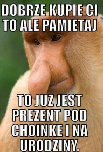 Prezent od Janusza :D
