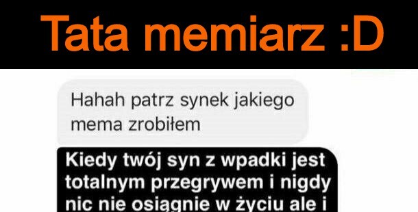 Tata memiarz :D
