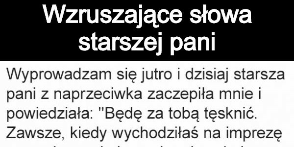 Wzruszające słowa starszej pani