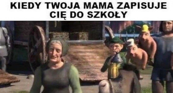 Kiedy mama zapisuje do szkoły :D