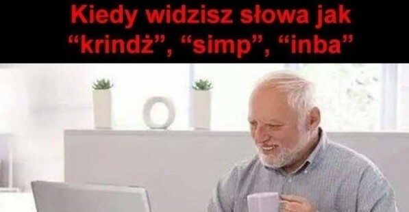 Starość nie radość :D