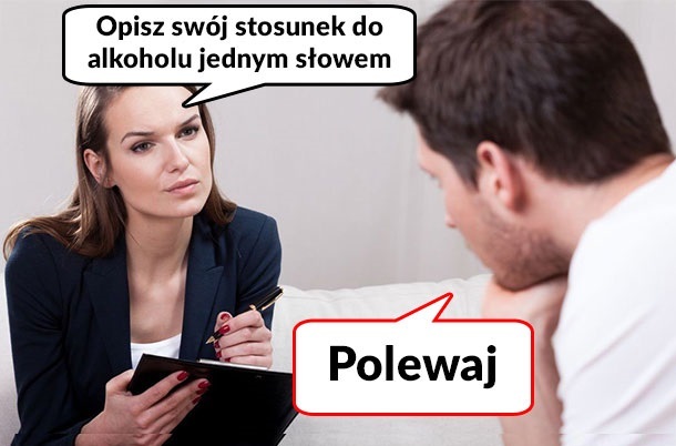 Stosunek do alkoholu :D