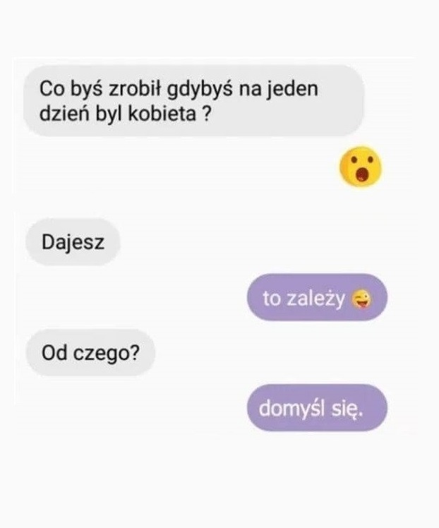 Być kobietą jeden dzień... :D