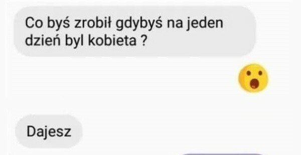 Być kobietą jeden dzień... :D