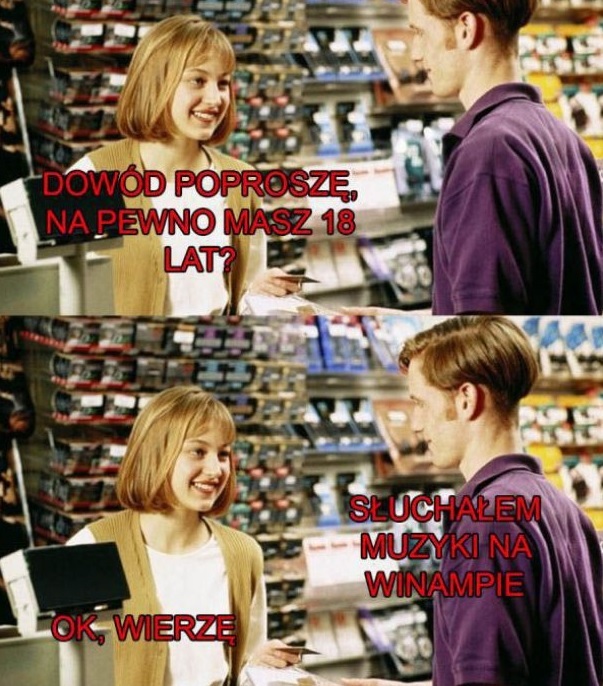 Potwierdzenie pełnoletniości :D