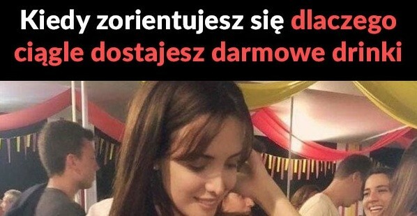 Darmowe drinki :D