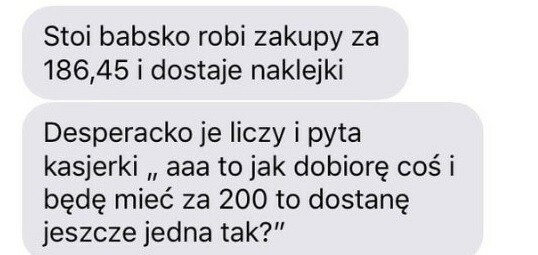 Grażyna zbierająca naklejki w Biedrze... 