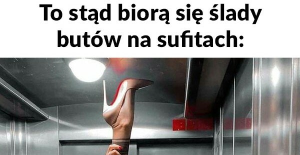 Ślady butów na suficie :D