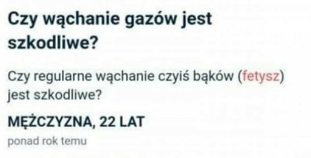 Wąchanie gazów :D