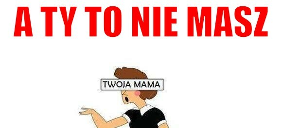 Klasyczny tekst :D