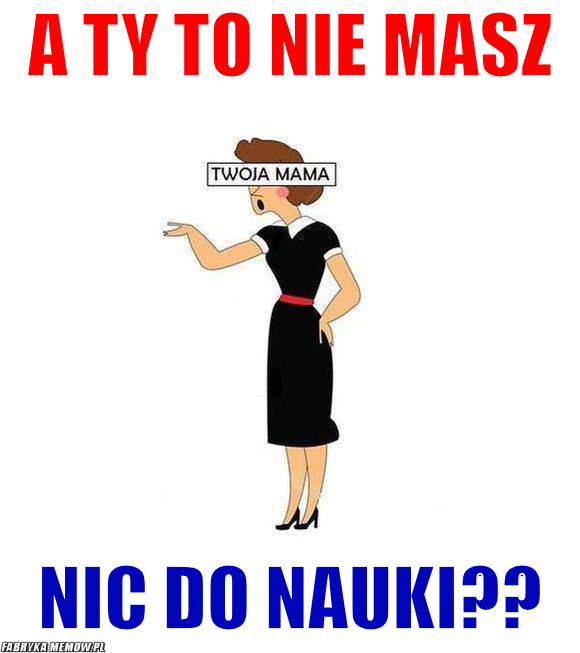 Klasyczny tekst :D