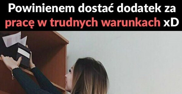 Praca w trudnych warunkach :D