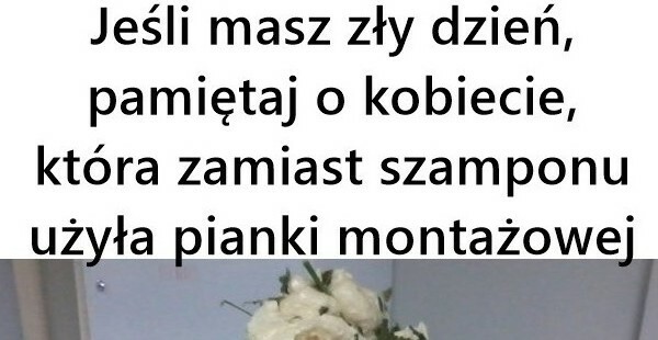 Zły dzień nie taki zły? :D