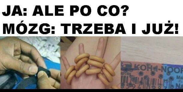 Mój mózg ma inne plany :D
