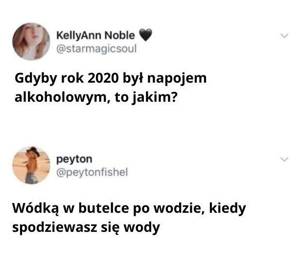 2020 rok jako napój alkoholowy :D