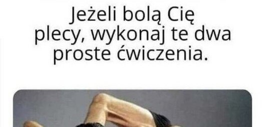 Proste ćwiczenia na ból pleców :D