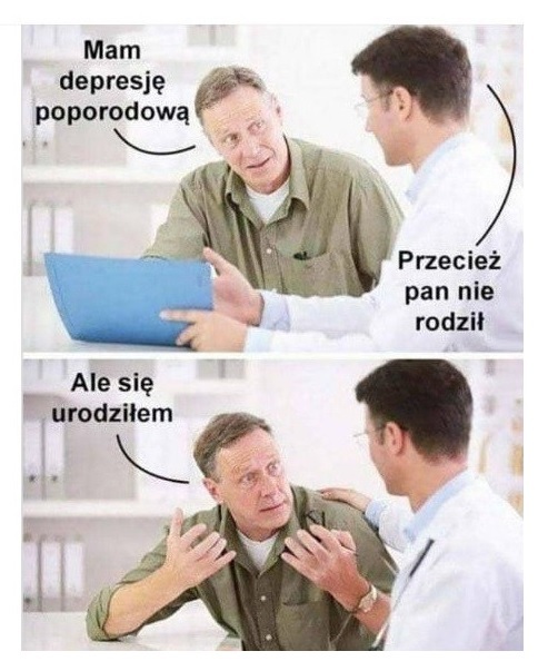 Męska depresja poporodowa :D