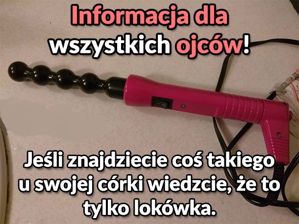 Informacja dla ojców :D