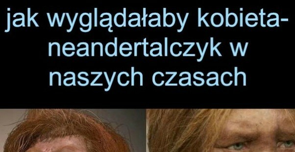 Kobieta neandertalczyk 