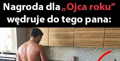 Ojciec roku :D
