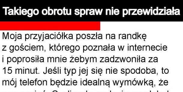 Takiego obrotu spraw nie przewidziała :O