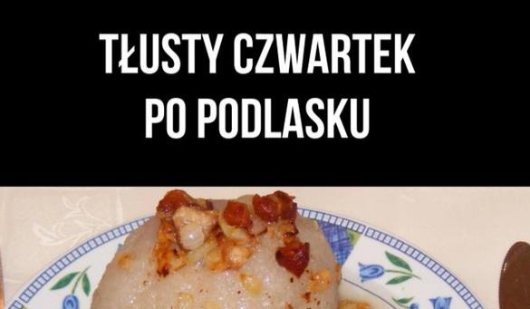 Tłusty czwartek po podlasku :D