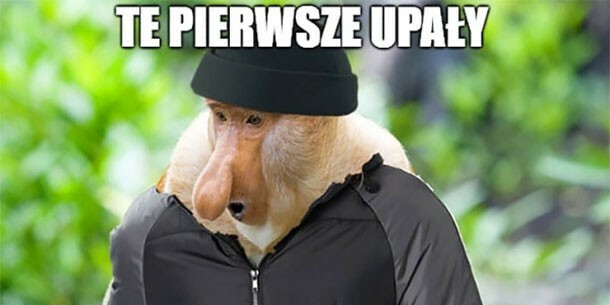Ach te pierwsze upały :D