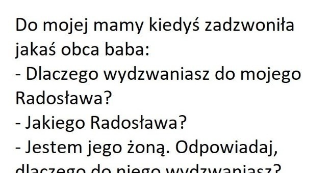 Awantura o Radosława :D