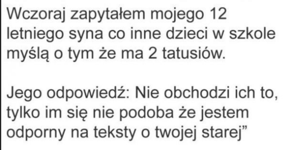 Dwóch tatusiów i twoja stara
