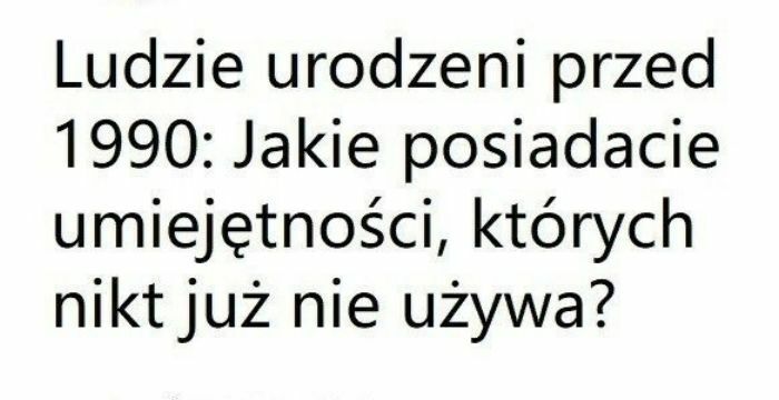 Przydatna umiejętność! 