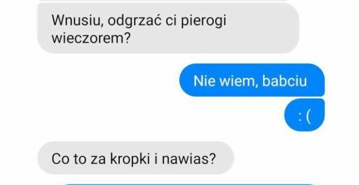 Babcia rozumie najlepiej