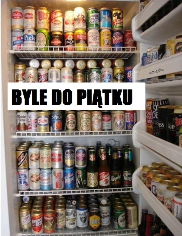 Byle do piątku...