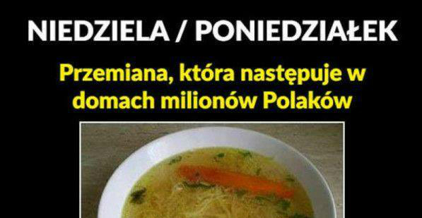 A w poniedziałek w każdym polskim domu...