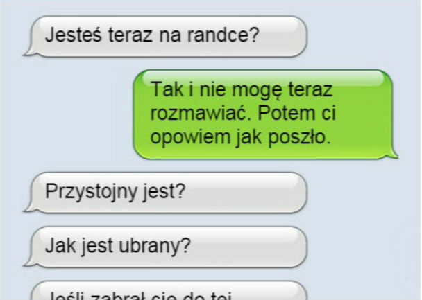 Smsy podczas randki tak się zawsze kończą...