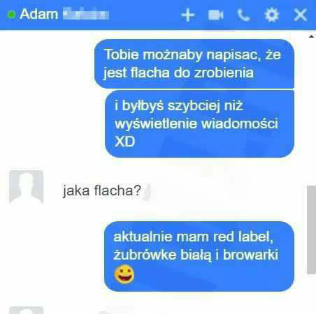 Moja reakcja, kiedy do zrobienia jest flacha...