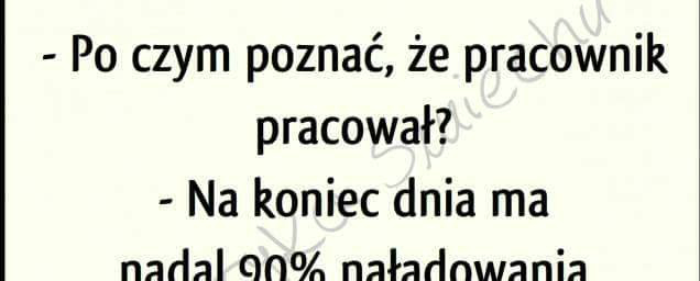 Najlepszy sposób na sprawdzenie, czy pracownik pracował