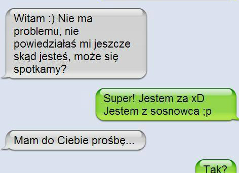 Kiedy dziewczyna mówi, że jest z Sosnowca...