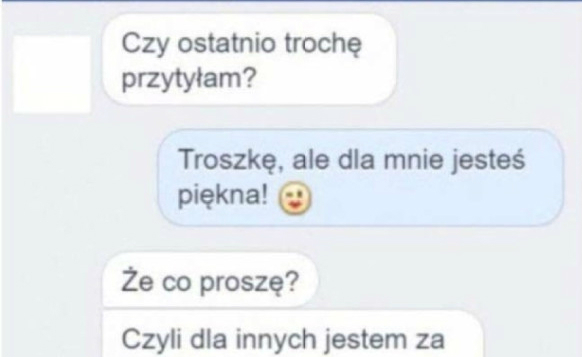 Logika niektórych kobiet...
