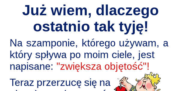 Przyczyna tycia...