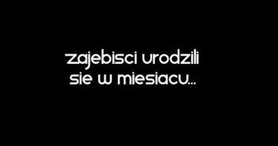 Najlepszy miesiąc to...