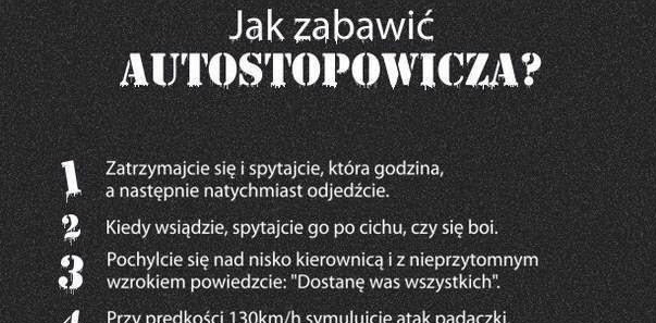 Jak zabawić autostopowicza? 