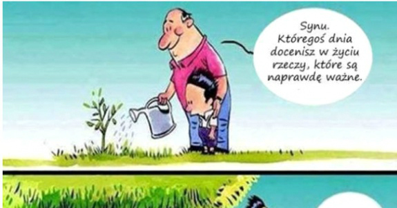 Pewnego dnia to docenisz...