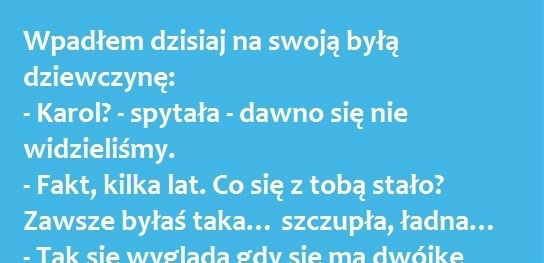 Wpadłem dziś na moją byłą...