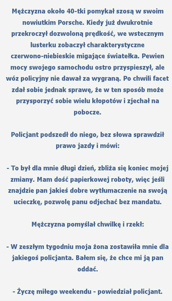 Kiedy mężczyzna ucieka przed policją...