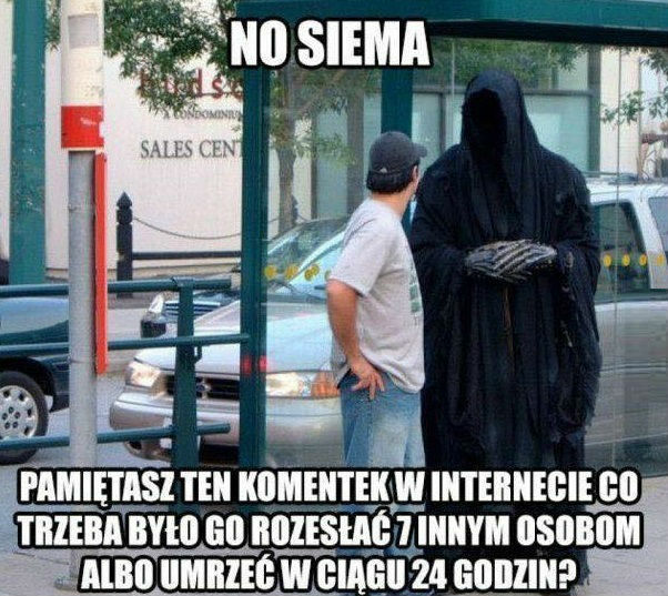 Pamiętasz ten komentek w internecie, co go trzeba było...