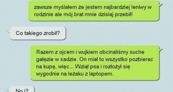Największy leń w rodzinie 