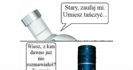 Alkohol prawdę Ci powie