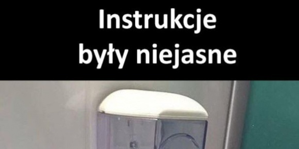 Instrukcje były niejasne